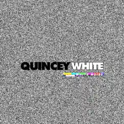 White Noise by Quincey White album reviews, ratings, credits