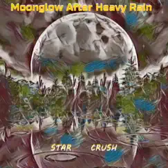 Moonglow After Heavy Rain Song Lyrics