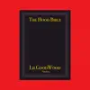 The Hood Bible album lyrics, reviews, download