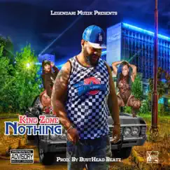 Nothing - Single by King Zone album reviews, ratings, credits