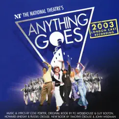 Anything Goes (2003 London Cast Recording) by Cole Porter album reviews, ratings, credits