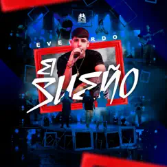 El Sueño - Single by Everardo album reviews, ratings, credits