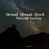 Great Great God - Single album lyrics, reviews, download