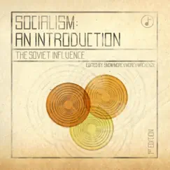 Socialism: An Introduction by The Soviet Influence album reviews, ratings, credits