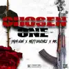 Chosen One (feat. Rayy DaVinci & RR) - Single album lyrics, reviews, download