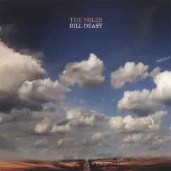 The Miles by Bill Deasy album reviews, ratings, credits