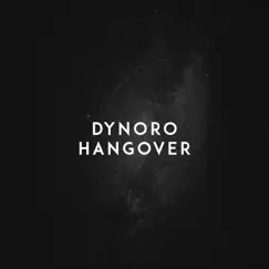 Hangover - Single by Dynoro album reviews, ratings, credits