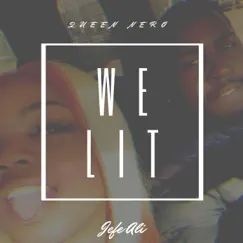 We Lit (feat. Jefe Ali) Song Lyrics