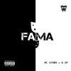 Fama (feat. G Up) - Single album lyrics, reviews, download