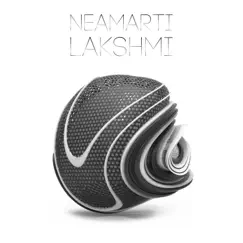 Lakshmi - Single by NeaMarti album reviews, ratings, credits