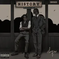 History - Single by Cheque & Fireboy DML album reviews, ratings, credits