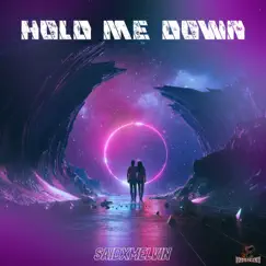 Hold Me Down - Single by $aidxmelvin album reviews, ratings, credits