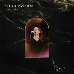 Stir a Passion (Live) Song Lyrics