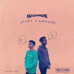 No Correré (feat. Kevin Yamil) Song Lyrics