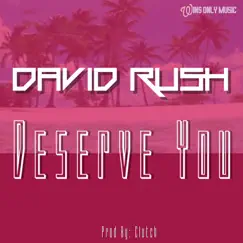 Deserve You Song Lyrics