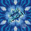 Blue Monday - Single album lyrics, reviews, download
