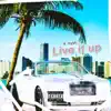 Live It Up (feat. Prince Jay) - Single album lyrics, reviews, download