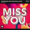 Miss You - Single album lyrics, reviews, download