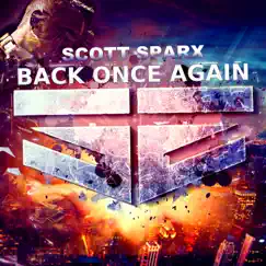 Back Once Again - Single by Scott Sparx album reviews, ratings, credits