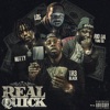 Real Quick (feat. Los, Nutty & Rio da Yung Og) - Single album lyrics, reviews, download