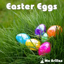 Easter Eggs by Mo Brillaz album reviews, ratings, credits