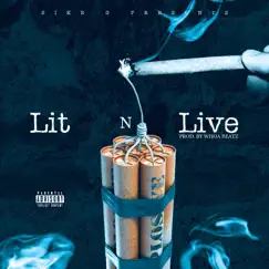 Lit N Live - Single by Sike G. album reviews, ratings, credits
