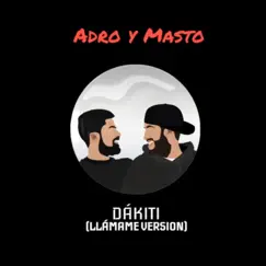 Dákiti (Llámame Version) - Single by Masto album reviews, ratings, credits
