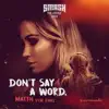 Don't Say a Word (feat. ÆMES) - Single album lyrics, reviews, download