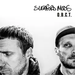 O.B.C.T - Single by Sleaford Mods album reviews, ratings, credits