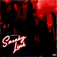 Sneaky Link (feat. J4) - Single by Lil Keith album reviews, ratings, credits