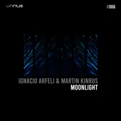 Moonlight - EP by Ignacio Arfeli & Martin Kinrus album reviews, ratings, credits