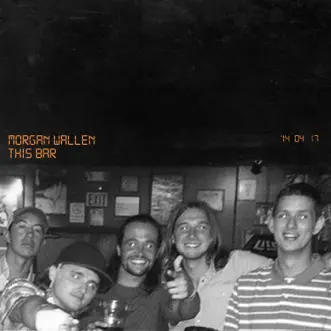 This Bar - Single by Morgan Wallen album reviews, ratings, credits