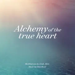 Alchemy of the True Heart by Leah Allén & Dan Reed album reviews, ratings, credits