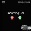 Don't Call My Phone (Freestyle) - Single album lyrics, reviews, download