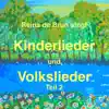 Reina de Brun singt Kinderlieder und Volkslieder Teil 2 album lyrics, reviews, download