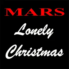 Lonely Christmas - Single by Mars album reviews, ratings, credits