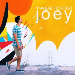 Where to Start - EP by Joey Emmanuel album reviews, ratings, credits