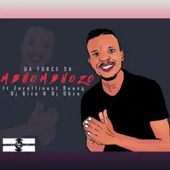 Mbombozo (feat. Dj Gizo, Buang, Wish, 012 finest & Dj Obza) - Single by Da Force SA album reviews, ratings, credits