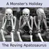 A Monster's Holiday - Single album lyrics, reviews, download