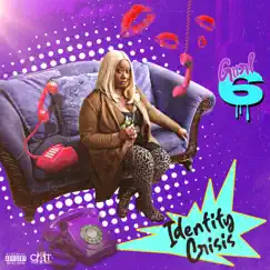 Gurl Six: Identity Crisis - EP by Gurl Six album reviews, ratings, credits