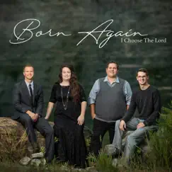 I Choose the Lord by Born Again album reviews, ratings, credits