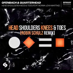 Head Shoulders Knees & Toes (feat. Norma Jean Martine) [Robin Schulz Remix] - Single by Ofenbach & Quarterhead album reviews, ratings, credits