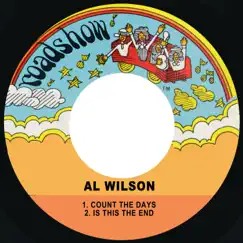 Count the Days / Is This the End - Single by Al Wilson album reviews, ratings, credits