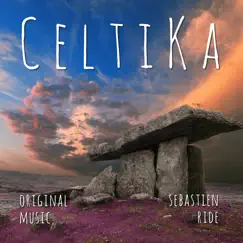 Celtika by Sébastien Ridé album reviews, ratings, credits