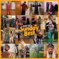Sunday Best - Single by Home Free album reviews, ratings, credits