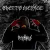 Ghetto Meance II album lyrics, reviews, download