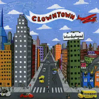 Download Clowntown Wordsplayed MP3