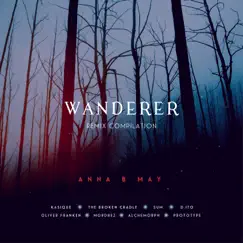 Wanderer (The Broken Cradle Remix) Song Lyrics