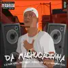 Da Machucadinha (feat. DJ Bruninho PZS) - Single album lyrics, reviews, download