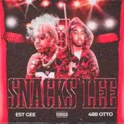 Snacks Lee (feat. EST Gee) - Single by 488.Otto album reviews, ratings, credits